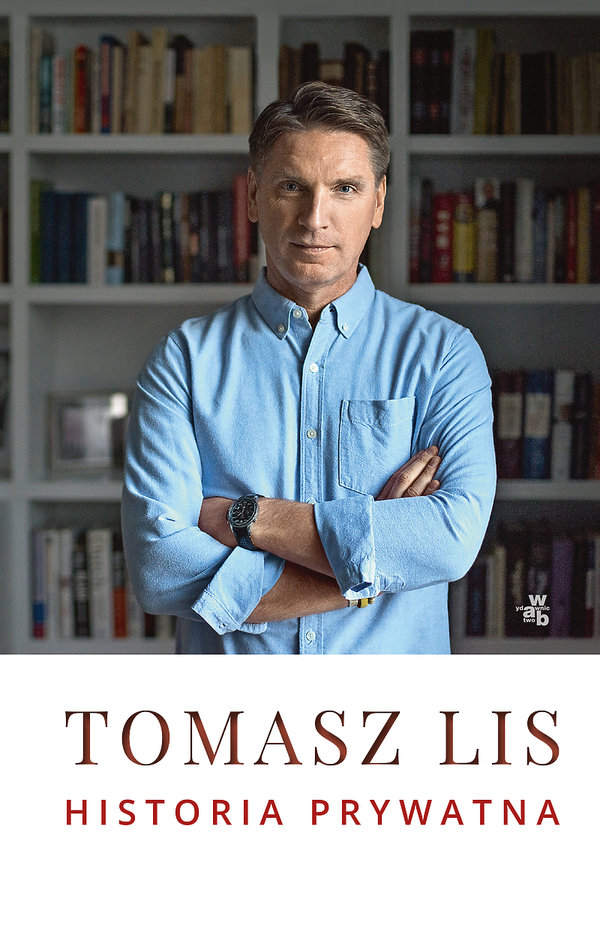 Tomasz Lis, książka Historia prywatna