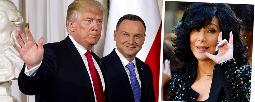 Cher, Andrzej Duda, Donald Trump