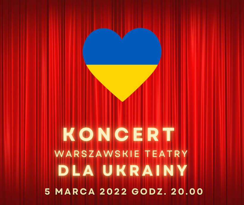 Koncert dla Ukrainy, Ukraina, teatry dla Ukrainy, plakat promujący