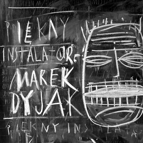 MAREK DYJAK - PIĘKNY INSTALATOR