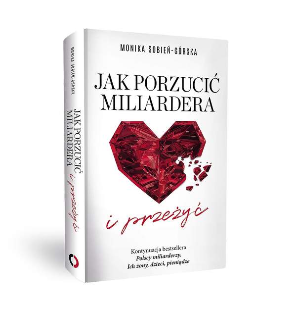 Monika Sobień-Górska, Jak porzucić miliardera i przeżyć, okładka książki