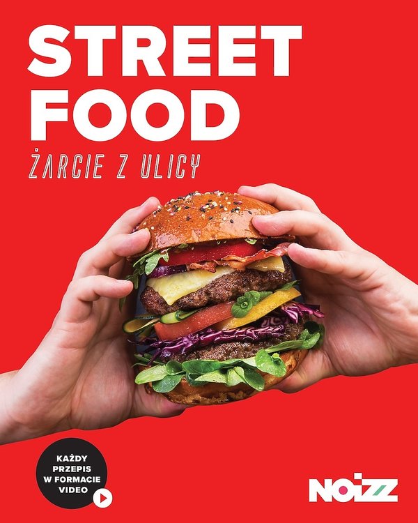 nowości książki kulinarne premiera październik jesień 2018, Street Food. Żarcie z ulicy, Ringier Axel Springer